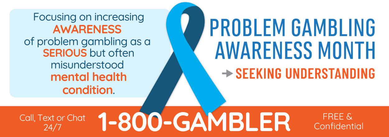 Problem Gambling Awareness Month March 2025