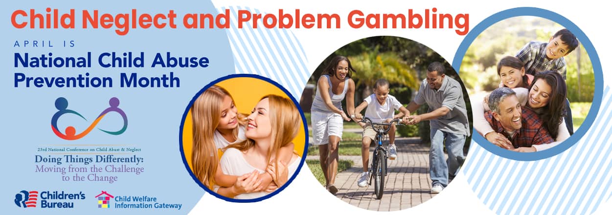 Child Neglect and Problem Gambling